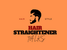 Hair Straightener Talk